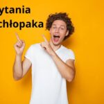 pytania do chłopaka