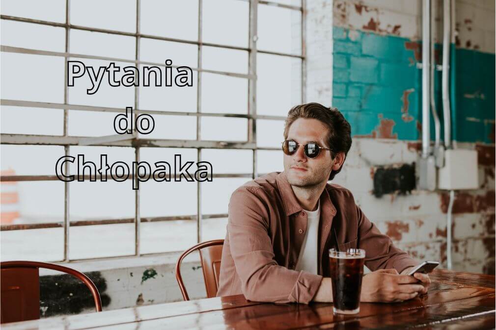 pytania do chłopaka