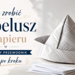 jak zrobić kapelusz z papieru